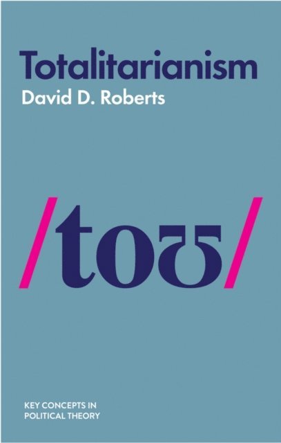 David D. Roberts - Totalitarianism, E-bok