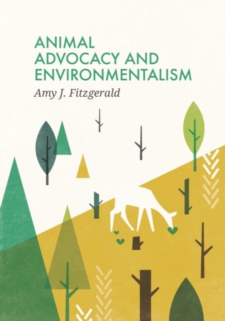 Amy J. Fitzgerald - Animal Advocacy and Environmentalism, E-bok