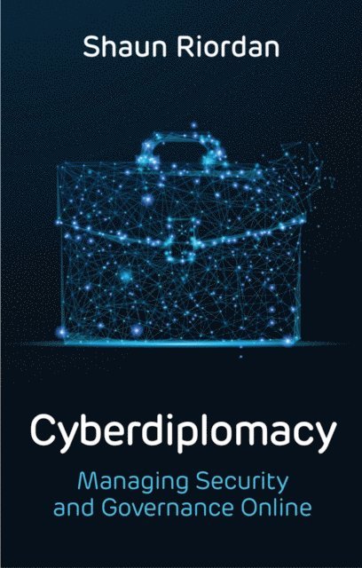 Shaun Riordan - Cyberdiplomacy, E-bok