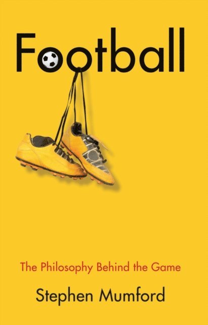 Stephen Mumford - Football, E-bok