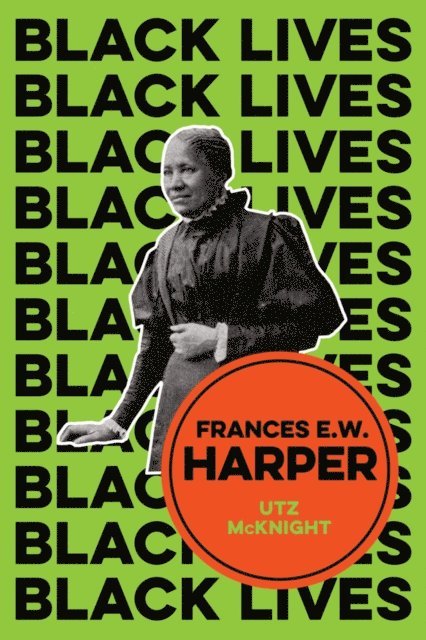 Utz McKnight - Frances E. W. Harper, E-bok