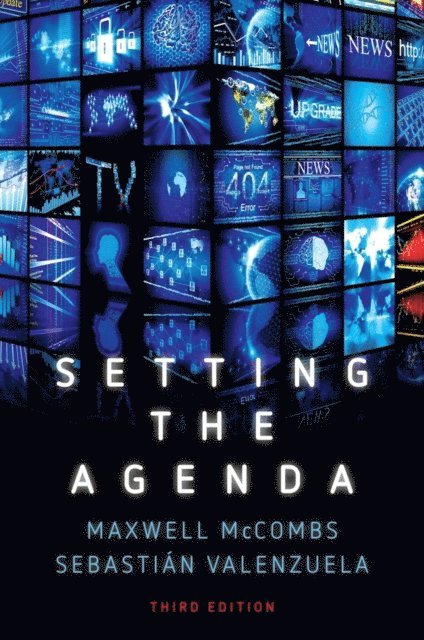 Sebastian Valenzuela, Maxwell McCombs - Setting the Agenda, E-bok