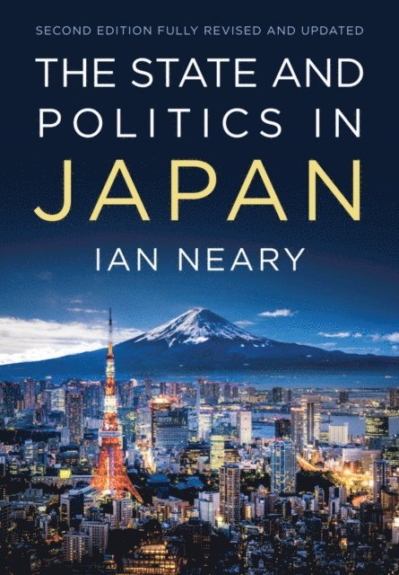 Ian Neary - State and Politics In Japan, E-bok