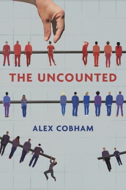 Alex Cobham - Uncounted, E-bok