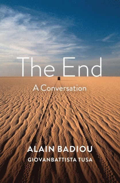 Giovanbattista Tusa, Alain Badiou - End, E-bok