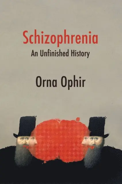 Orna Ophir - Schizophrenia, E-bok. Tillgänglighet: Lägg i varukorg