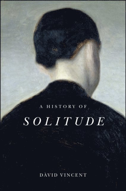 David Vincent - History of Solitude, E-bok