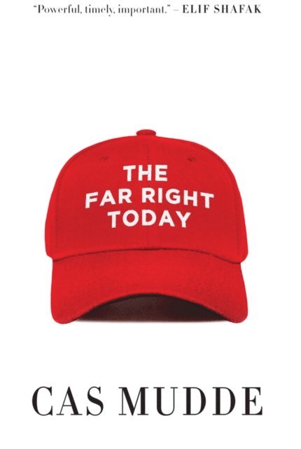 Cas Mudde - Far Right Today, E-bok