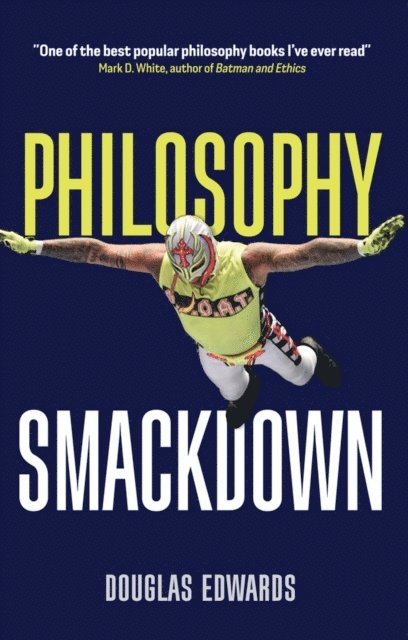 Douglas Edwards - Philosophy Smackdown, E-bok
