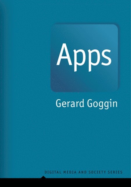Gerard Goggin - Apps, E-bok