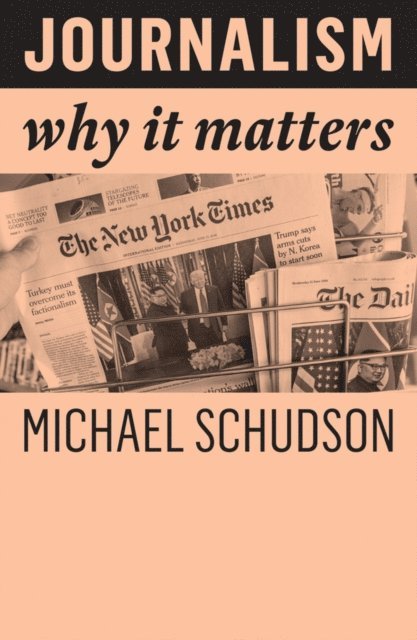 Michael Schudson - Journalism, E-bok