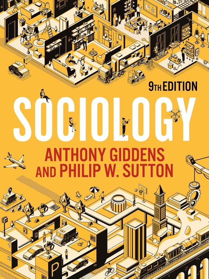Anthony Giddens, Philip W. Sutton - Sociology, E-bok