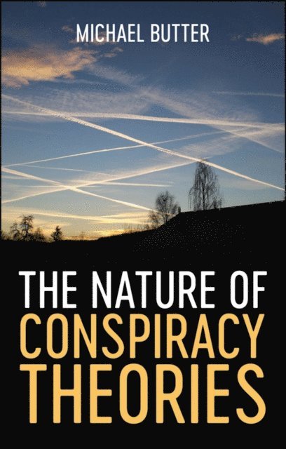 Michael Butter - Nature of Conspiracy Theories, E-bok