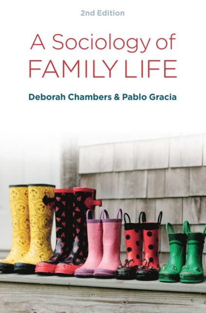 Pablo Gracia, Deborah Chambers - Sociology of Family Life, E-bok