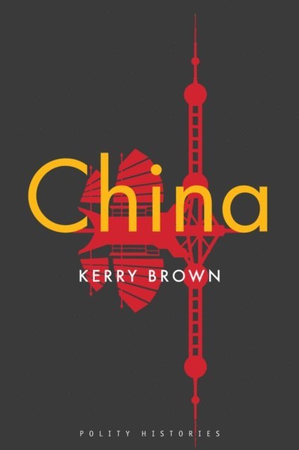 Kerry Brown - China, E-bok
