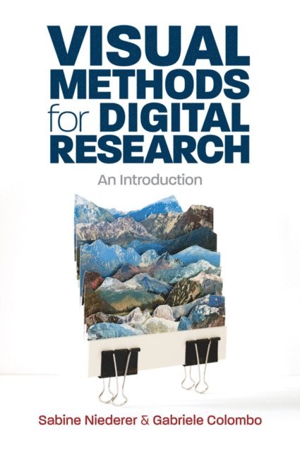 Gabriele Colombo, Sabine Niederer - Visual Methods for Digital Research, E-bok