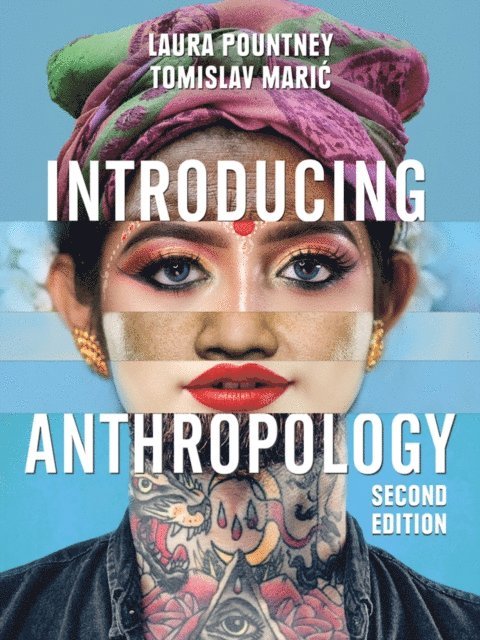 Tomislav Mari, Laura Pountney - Introducing Anthropology, E-bok