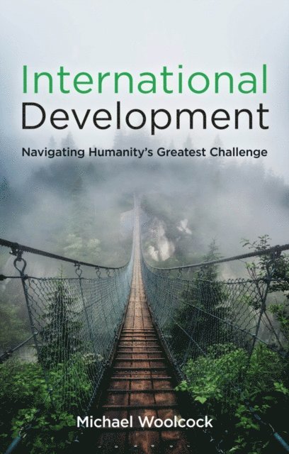 Michael Woolcock - International Development, E-bok