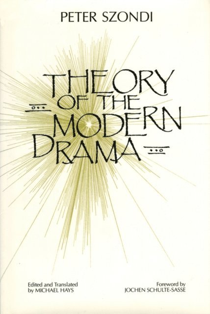 Peter Szondi - Theory of Modern Drama, E-bok