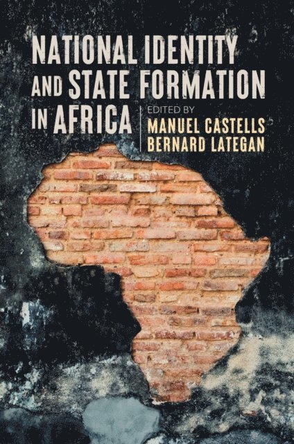 Bernard Lategan, Manuel Castells - National Identity and State Formation in Africa, E-bok