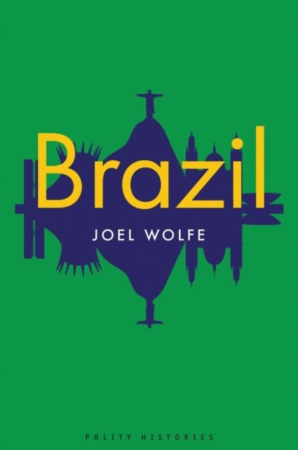 Joel Wolfe - Brazil, E-bok