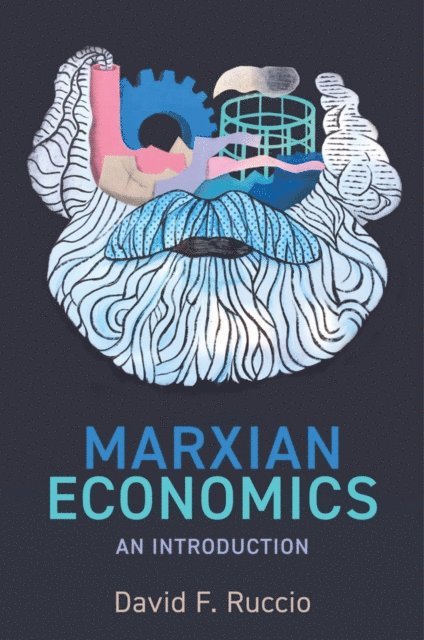 David F. Ruccio - Marxian Economics, E-bok