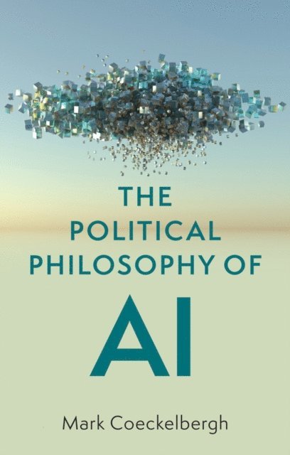 Mark Coeckelbergh - Political Philosophy of AI, E-bok