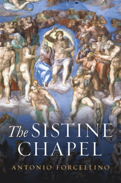 Antonio Forcellino - Sistine Chapel, E-bok