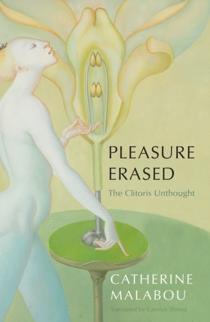 Catherine Malabou - Pleasure Erased, E-bok