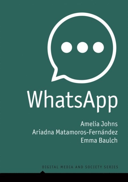 Emma Baulch, Ariadna Matamoros-Fern ndez, Amelia Johns - WhatsApp, E-bok