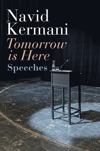 Navid Kermani - Tomorrow is Here, E-bok