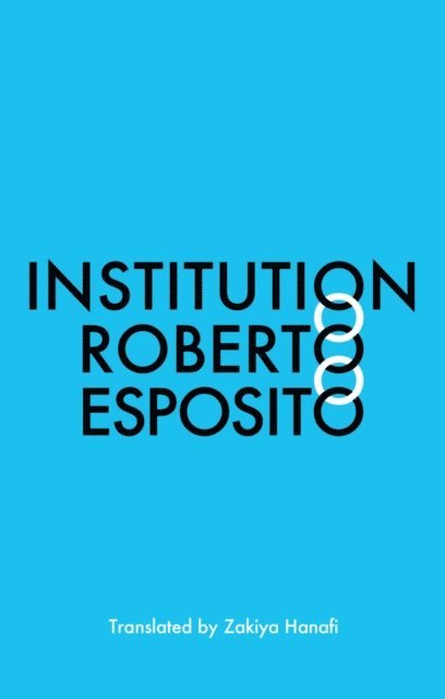 Roberto Esposito - Institution, E-bok