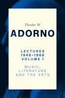 Theodor W. Adorno - Lectures 1949-1968, Volume 1, Häftad