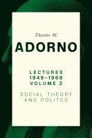 Theodor W. Adorno - Lectures 1949-1968, Volume 2, Häftad