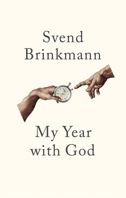 Svend Brinkmann - My Year with God, E-bok