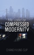 Logic of Compressed Modernity