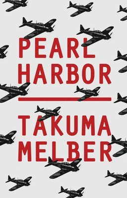 Takuma Melber - Pearl Harbor, Häftad