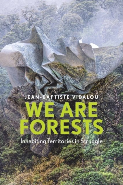 Jean-Baptiste Vidalou - We are Forests, E-bok. Tillgänglighet: Lägg i varukorg