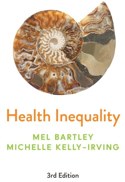 Michelle Kelly-Irving, Mel Bartley - Health Inequality, E-bok