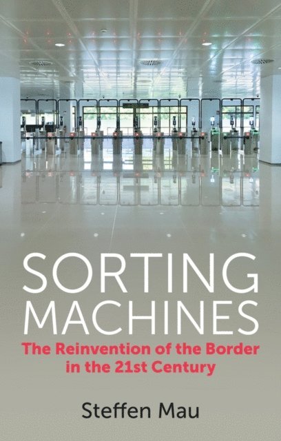 Steffen Mau - Sorting Machines, E-bok