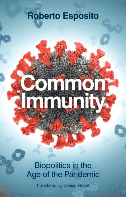 Roberto Esposito - Common Immunity, E-bok