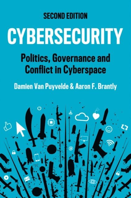 Aaron F. Brantly, Damien Van Puyvelde - Cybersecurity, E-bok