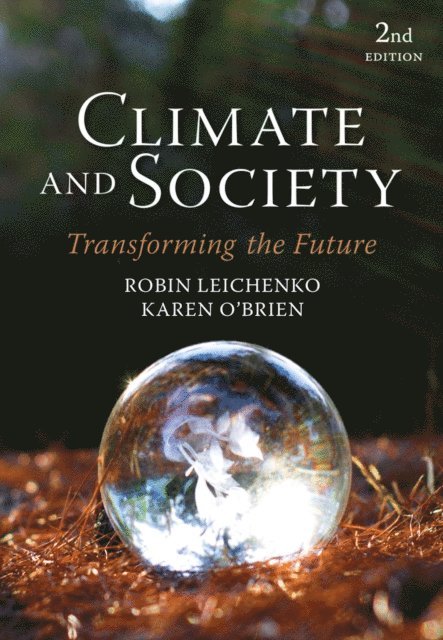 Karen O'Brien, Robin Leichenko - Climate and Society, E-bok