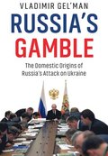 Russia's Gamble
