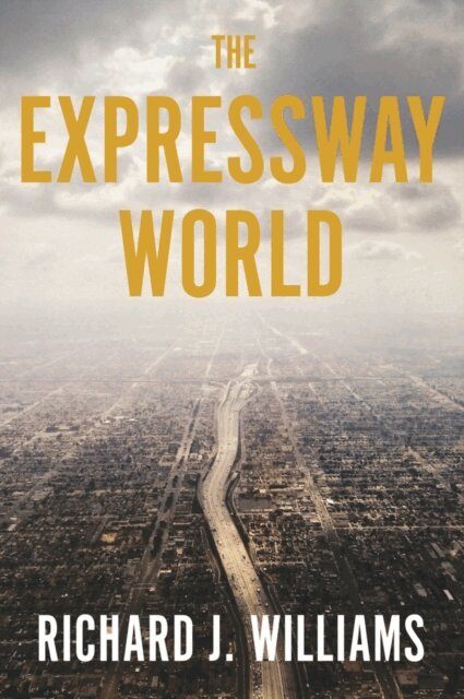 Richard J. Williams - Expressway World, E-bok