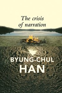 The Crisis of Narration