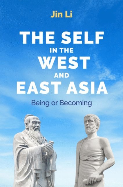 Jin Li - Self in the West and East Asia, E-bok