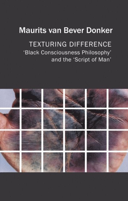 Maurits van Bever Donker - Texturing Difference, E-bok