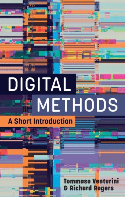 Richard Rogers, Tommaso Venturini - Digital Methods, E-bok