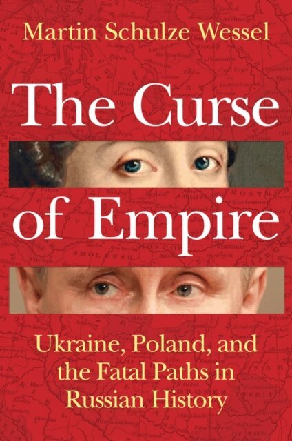 Martin Schulze Wessel - Curse of Empire, E-bok